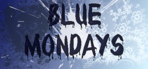 Blue Mondays